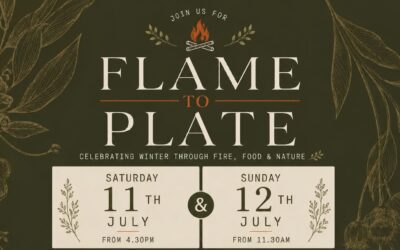 Flame to Plate – Saturday 11th and Sunday 12th July 2026